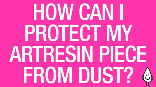 Tips To Keep Dust Out Of Your Resin Art